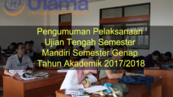 Pengumuman Pelaksanaan Ujian Tengah Semester Mandiri Semester Genap Tahun Akademik 2017/2018