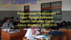 Pengumuman Pelaksanaan Ujian Tengah Semester Mandiri Semester Ganjil Tahun Akademik 2018/2019