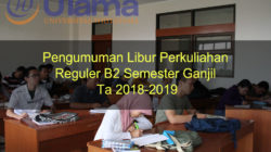 Pengumuman Libur Perkuliahan Reguler B2 Semester Ganjil Ta 2018-2019