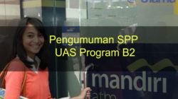 Pengumuman SPP UAS Program B2