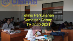 Teknis Perkuliahan Semester Genap TA 2020-2021