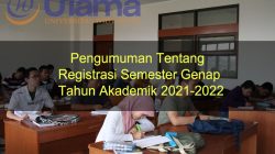Pengumuman Tentang Registrasi Semester Genap Tahun Akademik 2021-2022