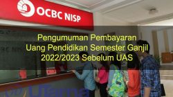 Pengumuman Pembayaran Uang Pendidikan Semester Ganjil 2022/2023 Sebelum UAS