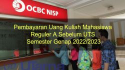 Pengumuman Pembayaran Uang Kuliah Mahasiswa Reguler A Sebelum UTS Semester Genap 2022/2023